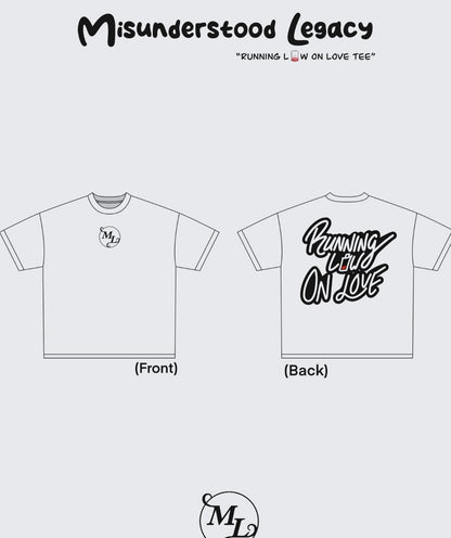 "Running Low On Love" Tee